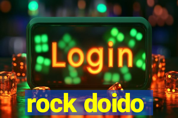 rock doido